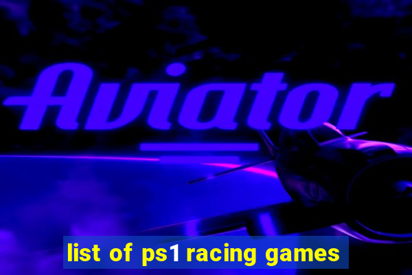 list of ps1 racing games